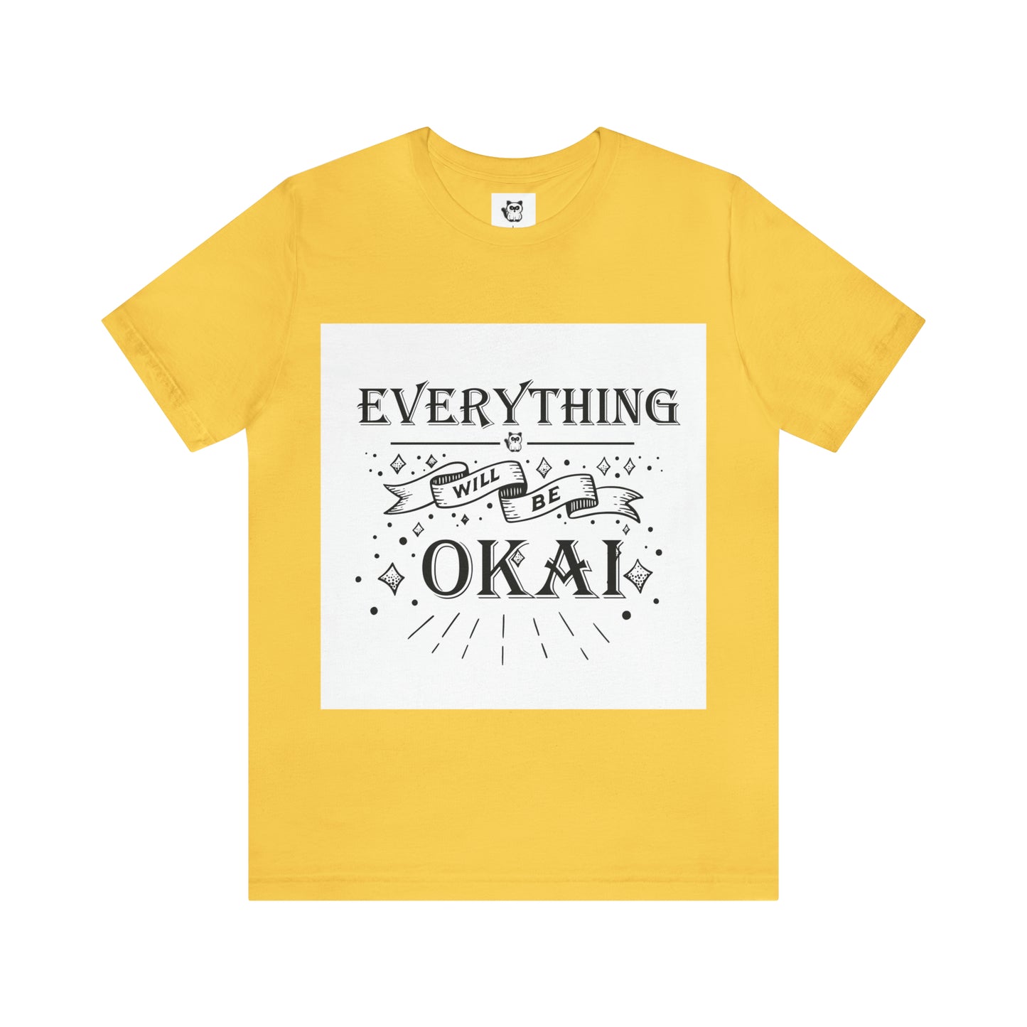 Unisex Kai "Everything will be O-Kai"