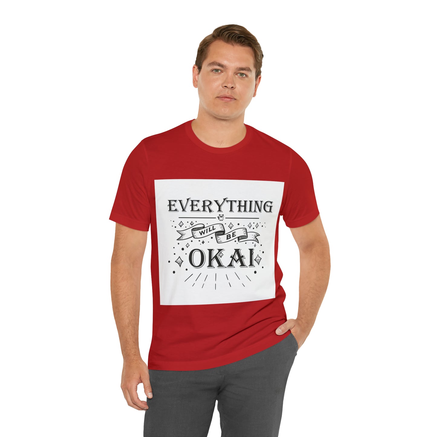 Unisex Kai "Everything will be O-Kai"