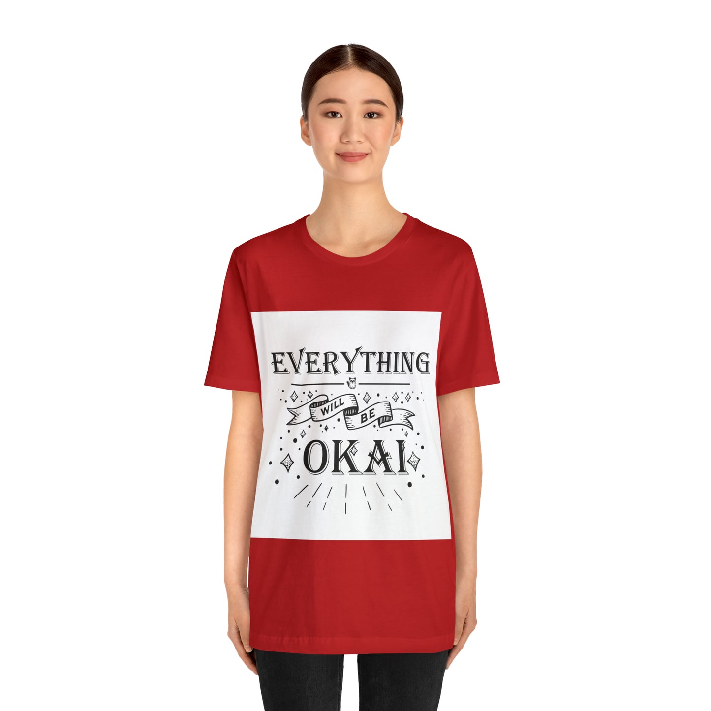 Unisex Kai "Everything will be O-Kai"
